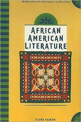 African American Literature written by Globe Fearon Educational Publishing