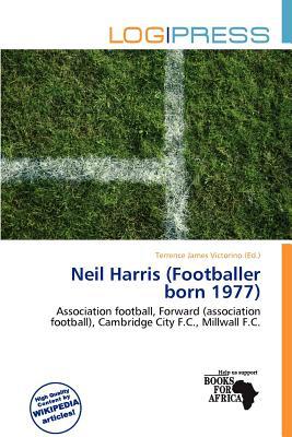 Neil Harris (Footballer Born 1977) written by Terrence James Victorino