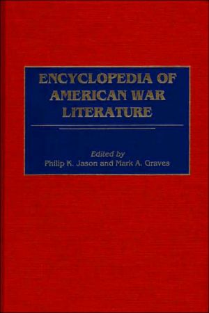 Encyclopedia Of American War Literature written by Mark Graves