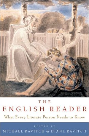 The English Reader: What Every Literate Person Needs to Know written by Michael Ravitch