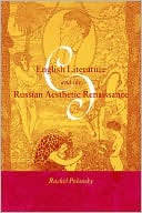 English Literature and the Russian Aesthetic Renaissance written by Rachel Polonsky