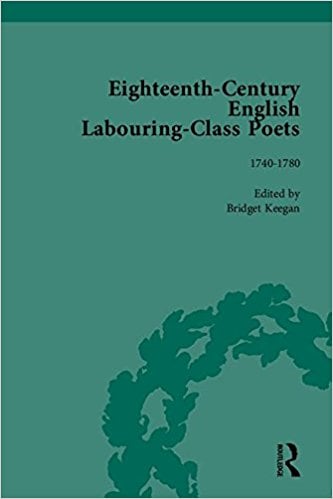 Eighteenth Century Labouring Class Poets written by John Goodridge