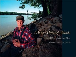 A River Through Illinois written by Daniel V. Overturf