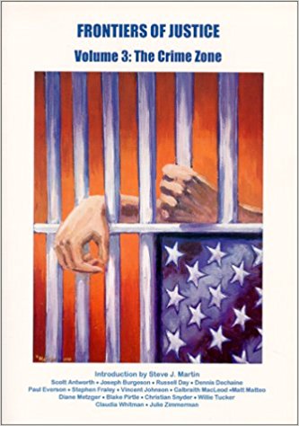 Frontiers of Justice: The Crime Zone, Vol. 3 written by Claudia Whitman