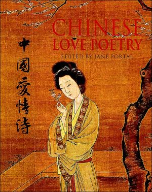 Chinese Love Poetry written by Jane Portal