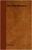 Old Celtic Romances written by P. W. Joyce