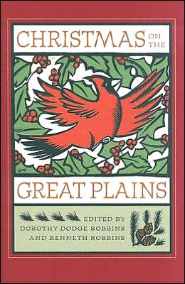 Christmas on the Great Plains written by Dorothy Robbins