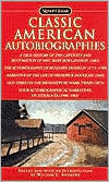 Classic American Autobiographies written by William L. Andrews