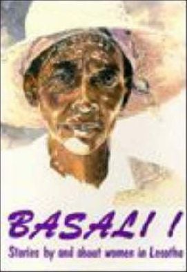 Basali!: Stories by and about Women in Lesotho written by K. Limakatso Kendall