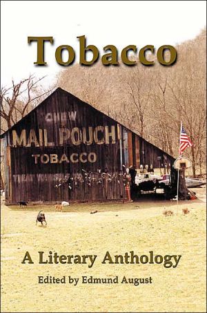 Tobacco written by Edmund August