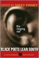 The Ringing Ear: Black Poets Lean South written by Finney