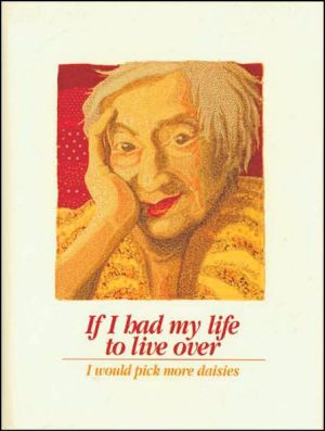 If I Had My Life to Live Over written by Sandra Martz