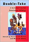 Double-Take: A Revisionist Harlem Renaissance Anthology written by Venetria Patton