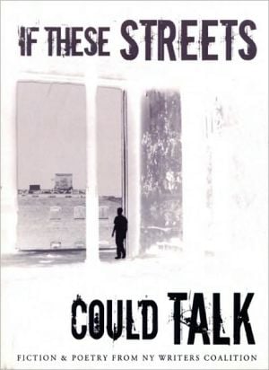 If These Streets Could Talk written by NY Writers Coalition