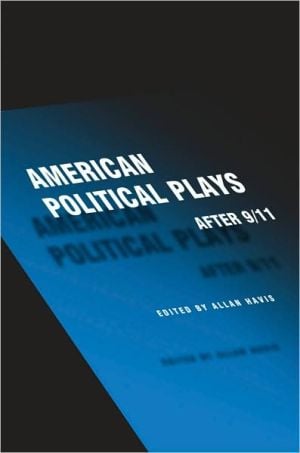 American Political Plays after 9/11 written by Allan Havis