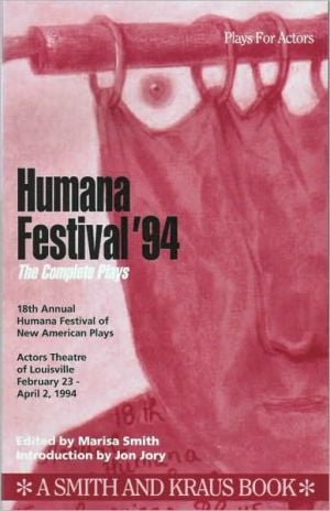 Humana Festival '94: The Complete Plays written by Marisa Smith