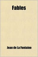 Fables written by Jean de La Fontaine