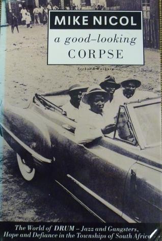 A good-looking corpse written by Mike Nicol
