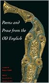 Poems and Prose from the Old English written by Burton Raffel