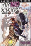 100 Greatest Marvels of All Time # 4