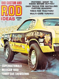 1001 Custom & Rod Ideas Spring 1971