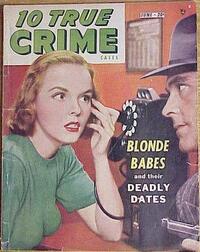 10 True Crime Cases # 3, June 1949 Magazine Back Copies Magizines Mags