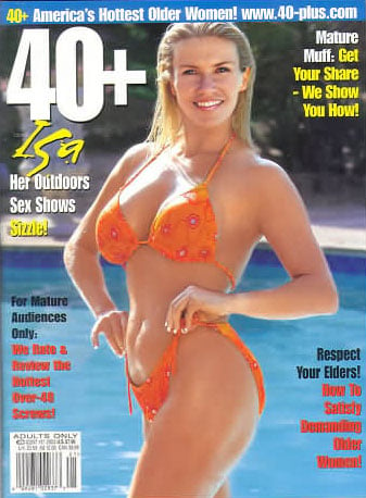 40+ # 21, 40+ # 21 Adult Naked Older MILF Magazine Back Issue Published for Lovers of Ripe Old Nude Women. Covergirl Isa., Covergirl Isa