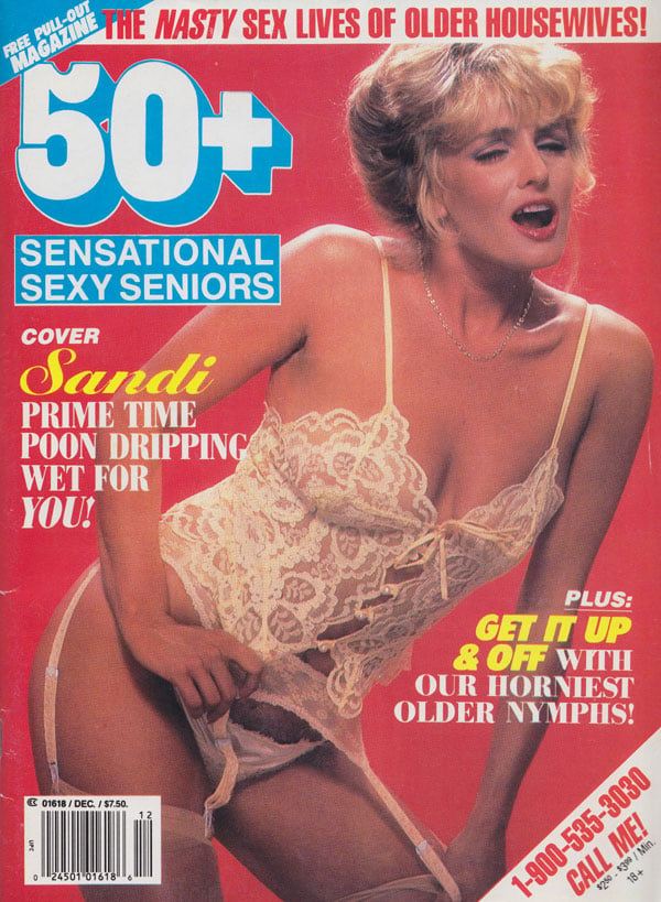 50+ December 1994 magazine back issue 50+ by Year magizine back copy Nasty Sex Lives, Horniest Older Nymphs, Addicted to Sex, Wet Dream Cum True, Sex Siren,Raunch