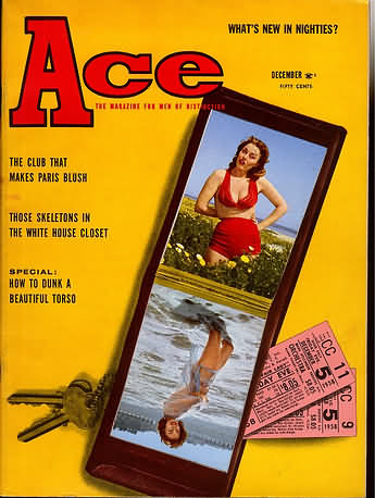 Ace December 1958 magazine back issue Ace magizine back copy Ace December 1958 Pulp Fiction Magazine Back Issue Published by A A Wyns Magazine Publishers. The Club That Makes Paris Blush.