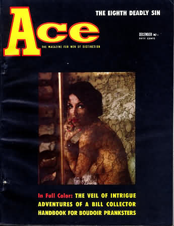 Ace December 1960, Ace December 1960 Pulp Fiction Magazine Back Issue Published by A A Wyns Magazine Publishers. In Full Color: The Veil Of Intrigue., In Full Color: The Veil Of Intrigue