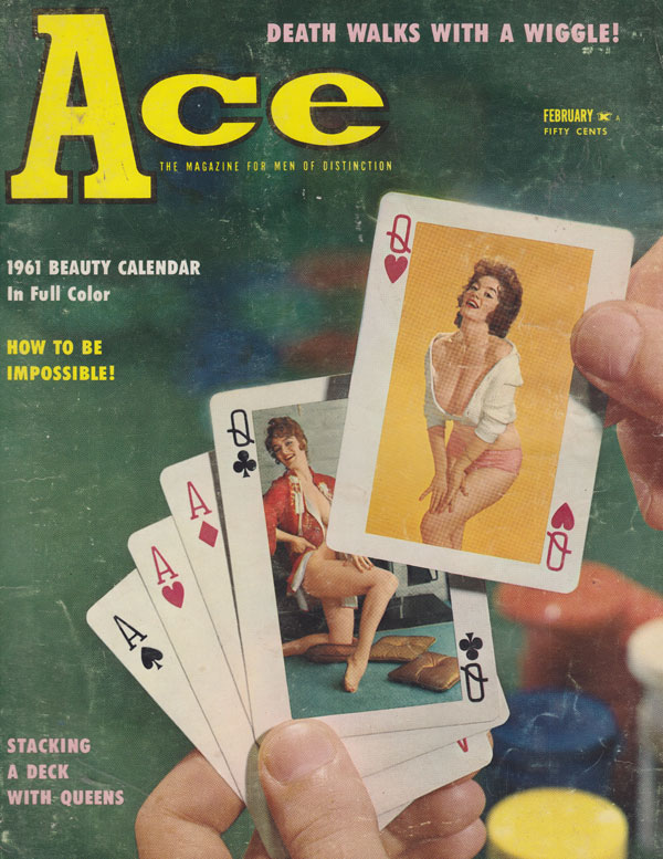 Ace February 1961, ace magazine 1961 back issues for men of distinction beauty calendat erotic pictorials sexxy ladies , Covergirl Photographed by Ron Vogel (Not Nude) 