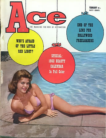 Ace February 1962 magazine back issue Ace magizine back copy Ace February 1962 Pulp Fiction Magazine Back Issue Published by A A Wyns Magazine Publishers. Who's Afraid Of The Little Red Light?.