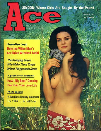 Ace March 1967 magazine back issue Ace magizine back copy Ace March 1967 Pulp Fiction Magazine Back Issue Published by A A Wyns Magazine Publishers. London: Where Girls Are Bought By The Pound.