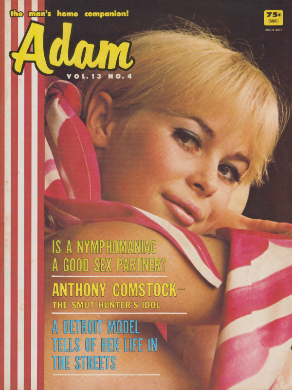 Adam Vol. 13 # 4, April 1969, , Is A Nymphomaniac A Good Sex Partner?