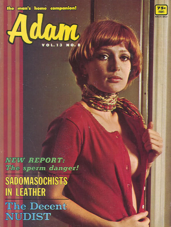 Adam Vol. 13 # 8, August 1969, , New Report: The Sperm Danger!