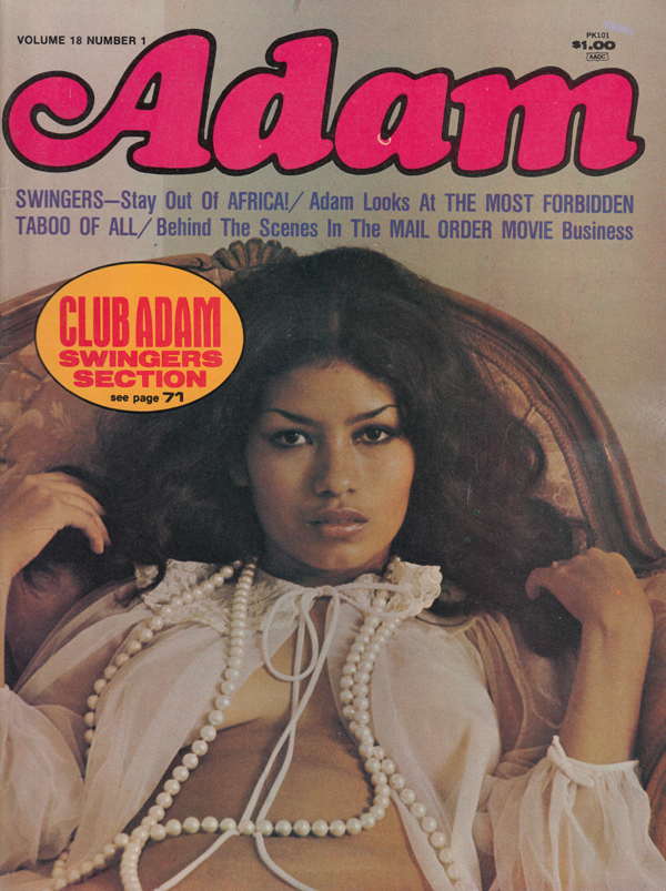 Adam Vol. 18 # 1, February 1974, swingers stay out of africa amada looks at the most forbidden taboo of all behind the scene in the r, Swingers- Stay Out Of AFRICA