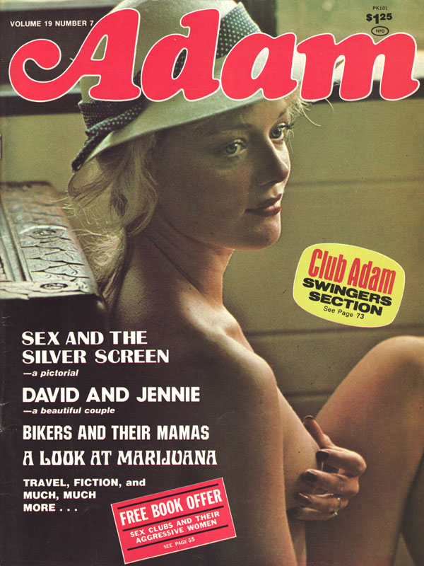 Adam Vol. 19 # 7, July 1975 magazine back issue Adam magizine back copy Brigitt sex and the silver screen david and jennie bikers and their mamas marijuana debbie nancy gir