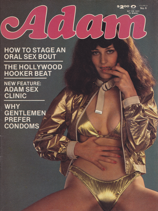 Adam June 1979, Vol. 22 # 6 magazine back issue Adam magizine back copy Stage an Oral Sex Bout,Hollywood Hooker Beat,Sex Clinic,Gentlemen Prefer Condoms,CLINT EASTWOOD