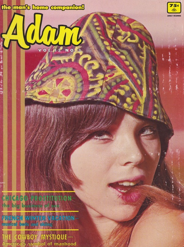 Adam Vol. 12 # 3 - March 1968 magazine back issue Adam magizine back copy adam magazine back issues 1968 hot horny 60s pornstarlets nude man's home companion prostitution ste