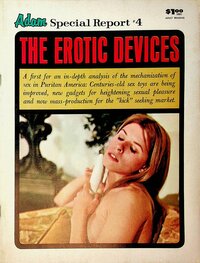 Adam Special Report # 4, The Erotic Devices ,The Erotic Devices  magazine back issue