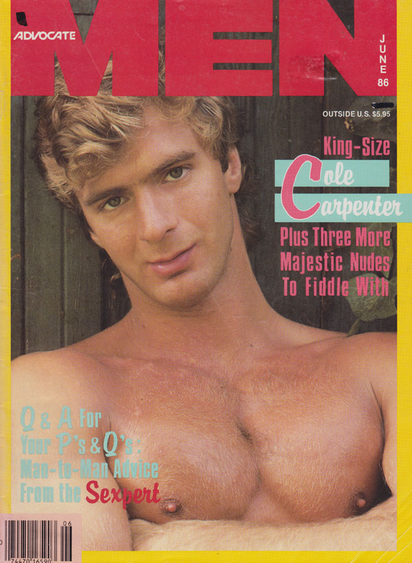 Advocate Men June 1986 magazine back issue Advocate Men magizine back copy advocate men magazine 1986 back issues cole carpenter cover man explicit gay erotic spreads buff men