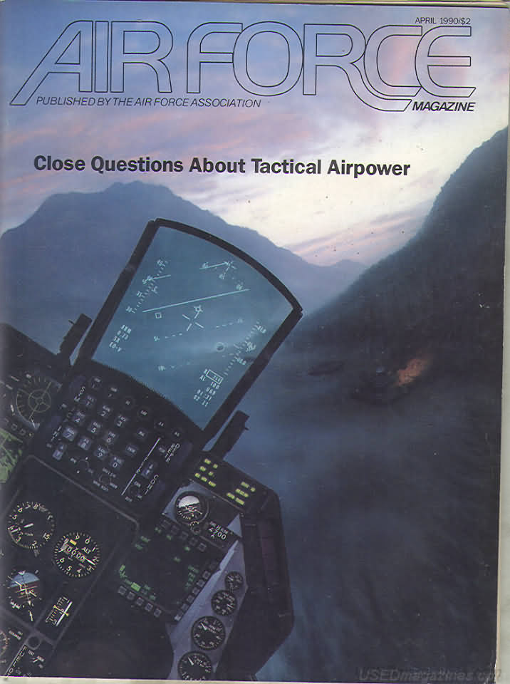 Air Force April 1990 magazine back issue Air Force magizine back copy 