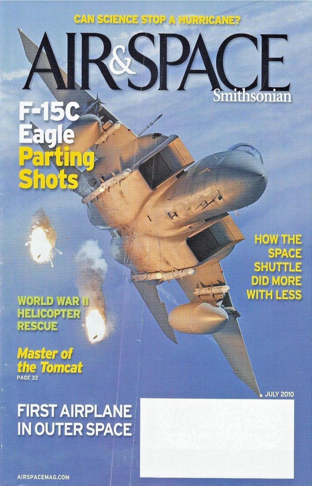 Air & Space July 2010 magazine back issue Air & Space magizine back copy 