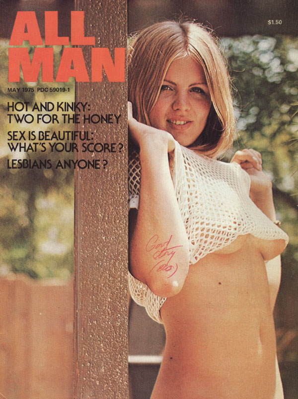 All Man May 1975 magazine back issue All Man magizine back copy hot and kinky Starwood betty karla bobbie friffin tina barham anna lesbians sex two for the honey  a