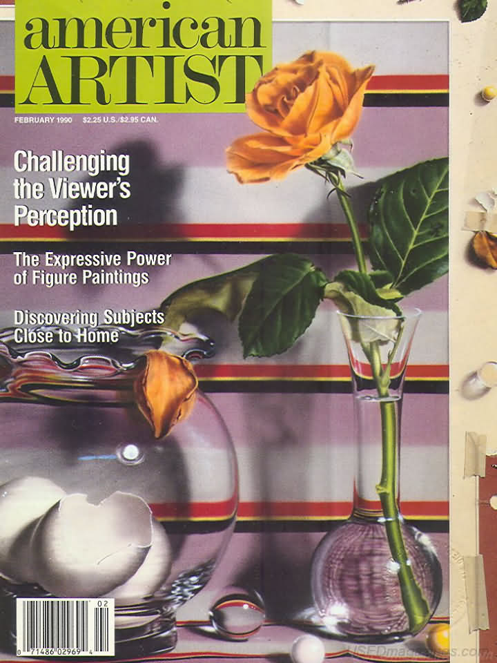 American Artist February 1990, , Challenging The Viewer's Perception