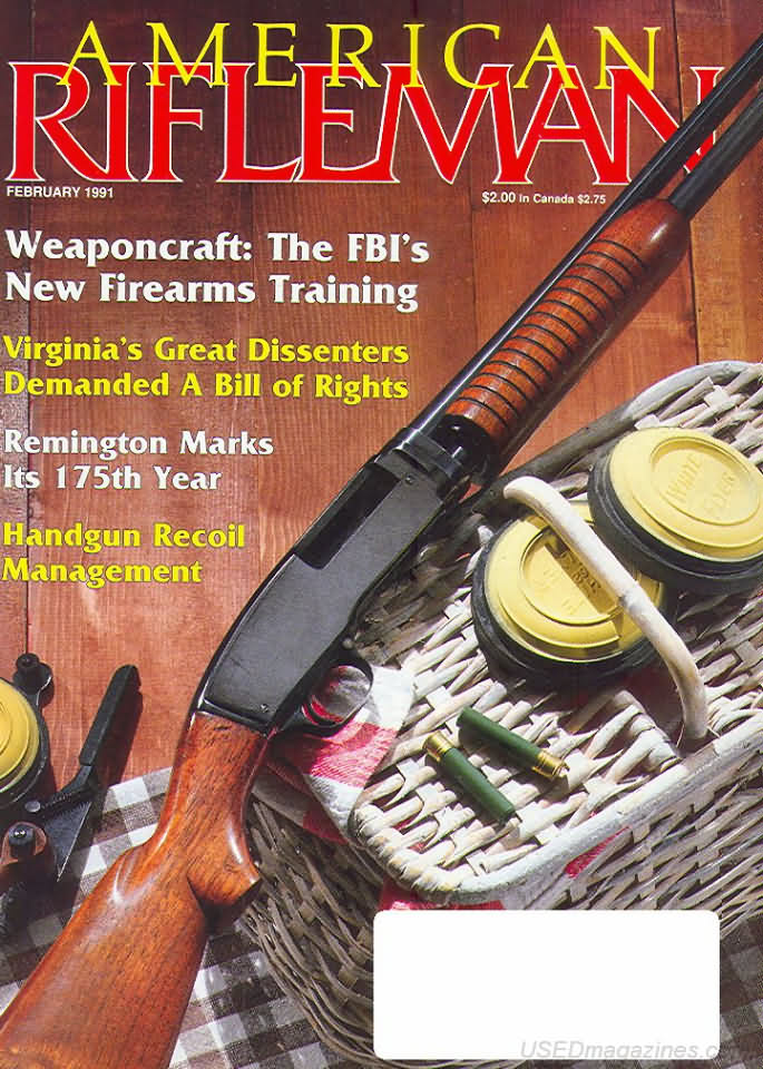 American Rifleman February 1991 magazine back issue American Rifleman magizine back copy 