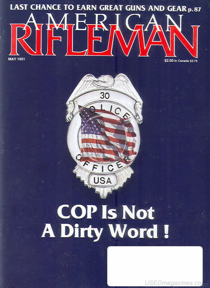 American Rifleman May 1991 magazine back issue American Rifleman magizine back copy 