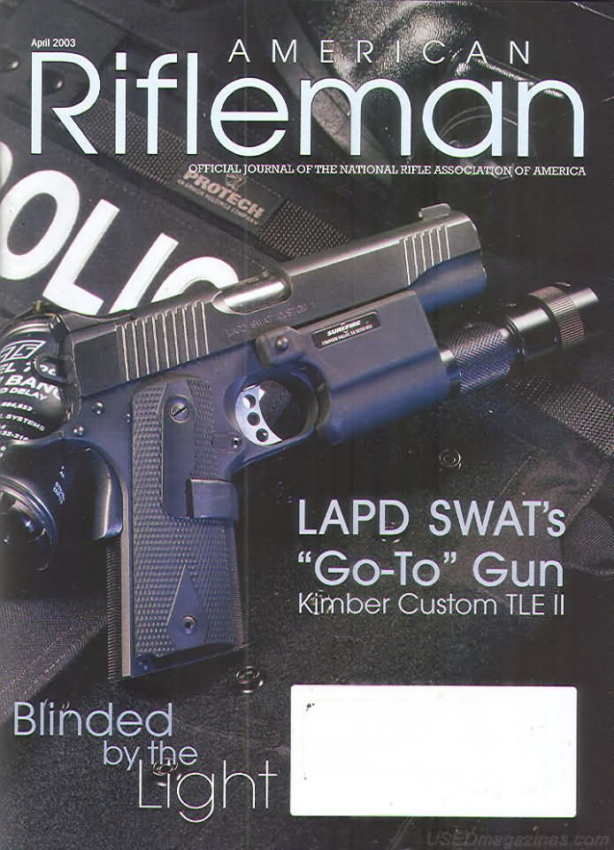 American Rifleman April 2003 magazine back issue American Rifleman magizine back copy 