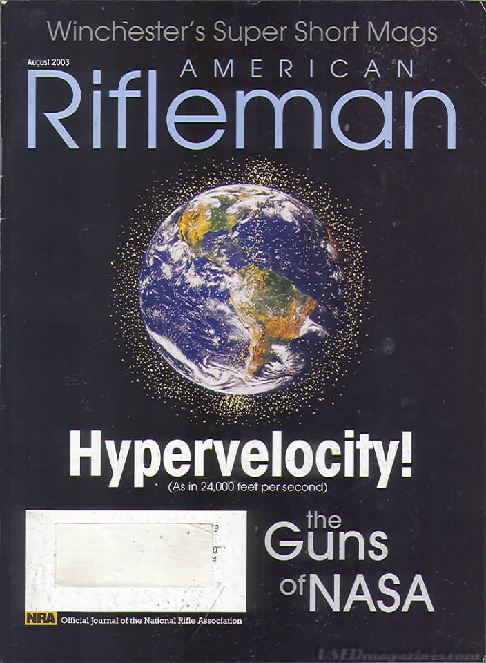 American Rifleman August 2003 magazine back issue American Rifleman magizine back copy 