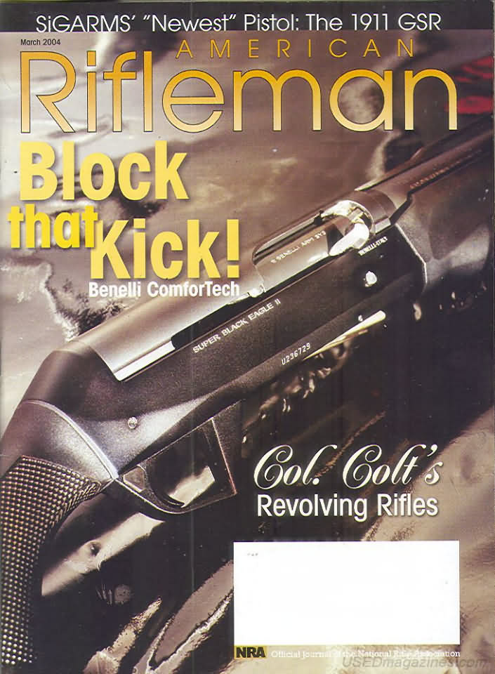 American Rifleman March 2004 magazine back issue American Rifleman magizine back copy 